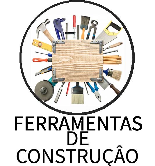 FERRAMENTOS DE CONSTRUÇÃO